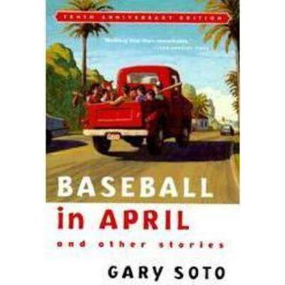 Baseball in April and Other Stories (paperback) - by Gary Soto