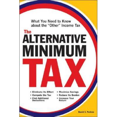 The Alternative Minimum Tax What You Need to Know about the Other Income Tax