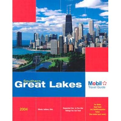 Mobil Travel Guide Southern Great Lakes: Illinois, Indiana, Ohio