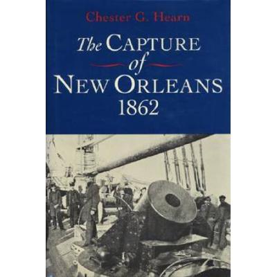 The Capture Of New Orleans 1862
