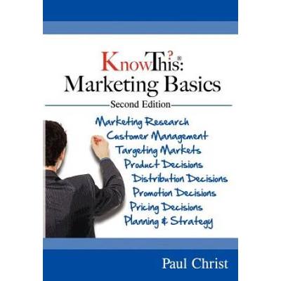 Knowthis: Marketing Basics, 2nd Edition