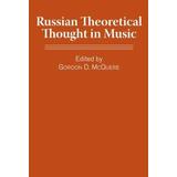Russian Theoretical Thought In Music