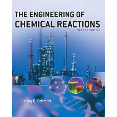 The Engineering Of Chemical Reactions