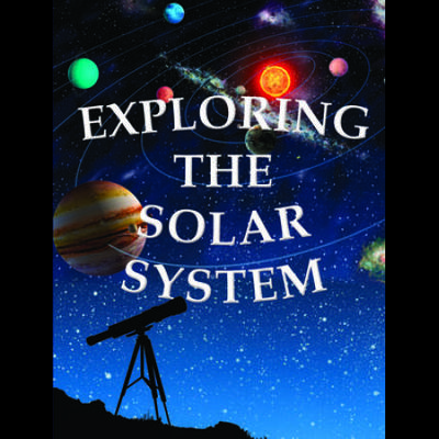 Exploring The Solar System Lets Explore Science