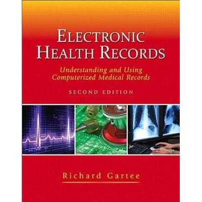 Electronic Health Records: Understanding And Using Computerized Medical Records(2-Downloads)