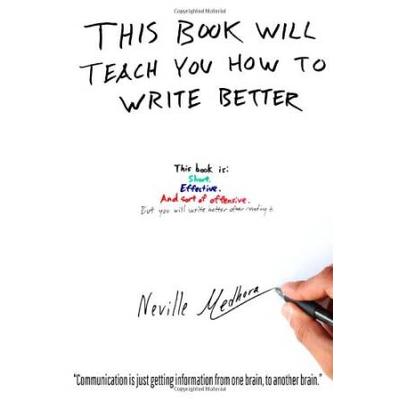 This Book Will Teach You How To Write Better: